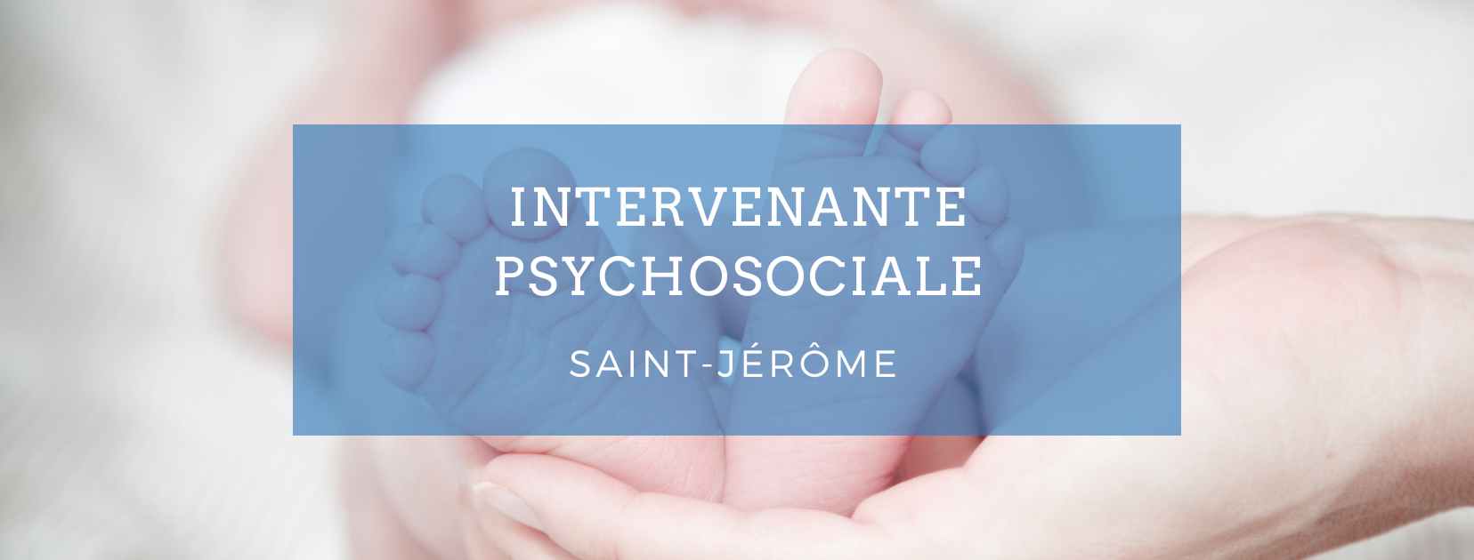 Emploi intervenante psychosociale – Saint-Jérôme